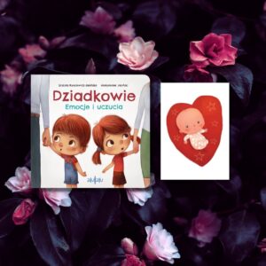 Książka „Dziadkowie. Emocje i uczucia” + gratis