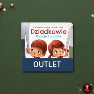 Lekko uszkodzona książka „Dziadkowie. Emocje i uczucia”