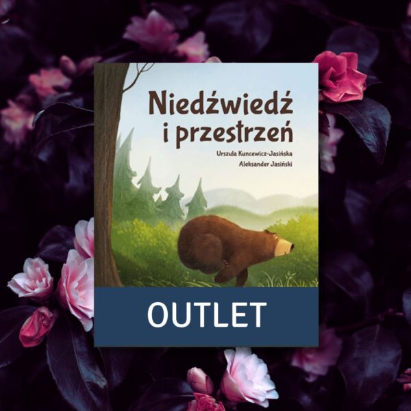 Lekko uszkodzona książka „Niedźwiedź i przestrzeń”